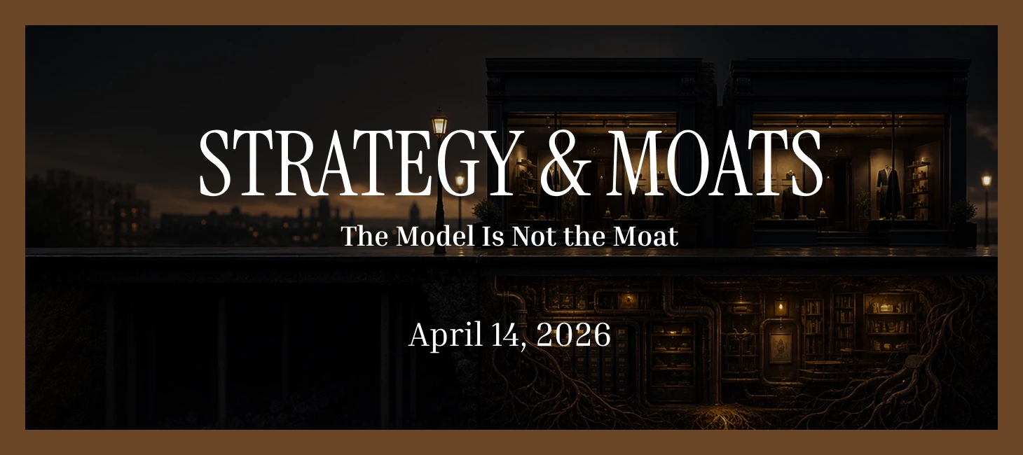 The Model Is Not the Moat