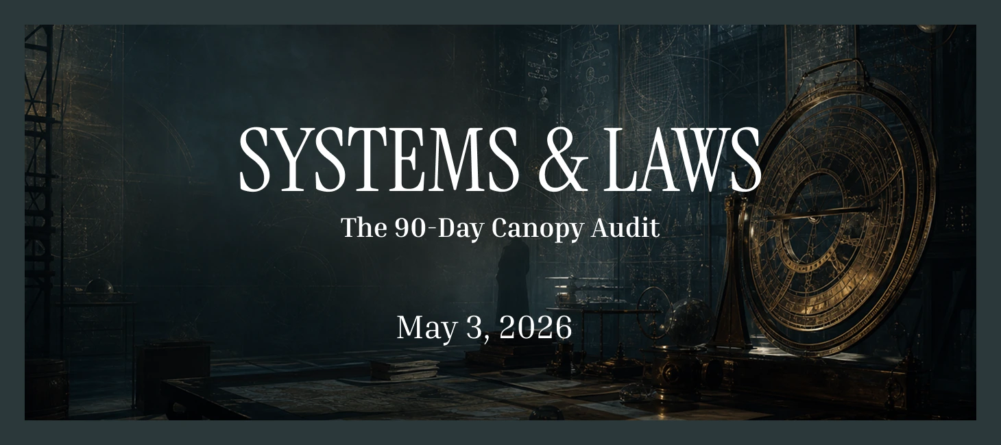 The 90-Day Canopy Audit
